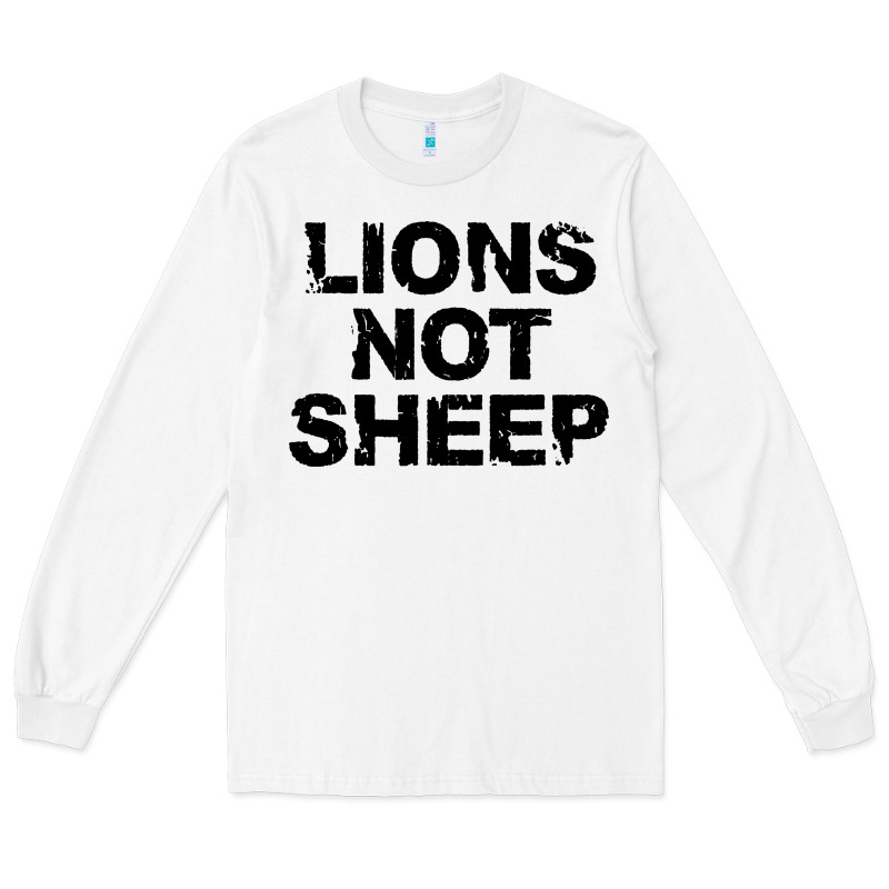 Lions Not Sheep Long Sleeve Tee by artisFamous | Teevron