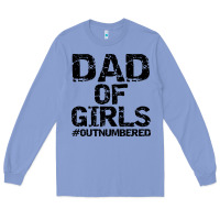 Colony Blue dad of girls Long Sleeve Tee - artisFamous