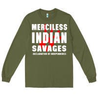 Army Green merciless indian savages Long Sleeve Tee - artisFamous