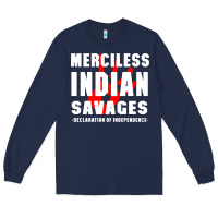 Navy merciless indian savages Long Sleeve Tee - artisFamous