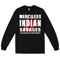 Black merciless indian savages Long Sleeve Tee - artisFamous