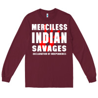 Burgundy merciless indian savages Long Sleeve Tee - artisFamous