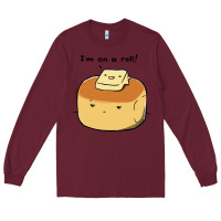 Burgundy i'm on a roll! Long Sleeve Tee - artisFamous