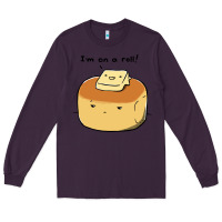 Plum i'm on a roll! Long Sleeve Tee - artisFamous