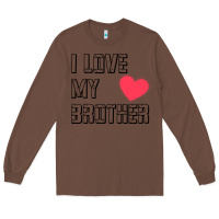 Chestnut i love my brother, brothers day , brother sister  love Long Sleeve Tee - artisFamous