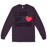 Plum i love my brother, brothers day , brother sister  love Long Sleeve Tee - artisFamous