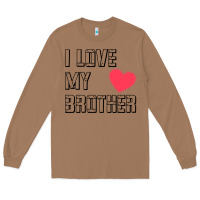 Toasted Coconut i love my brother, brothers day , brother sister  love Long Sleeve Tee - artisFamous