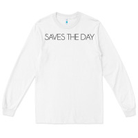 White Saves The Day Long Sleeve Tee - artisFamous