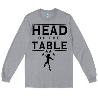 Heather Grey head of the table Long Sleeve Tee - artisFamous