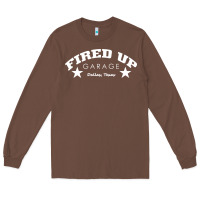Chestnut fired up garage Long Sleeve Tee - artisFamous