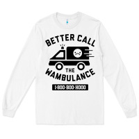 White wambulance Long Sleeve Tee - artisFamous