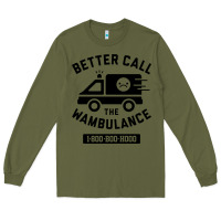 Army Green wambulance Long Sleeve Tee - artisFamous