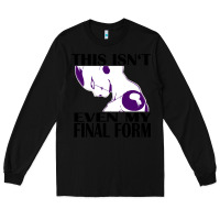 Black even my final form Long Sleeve Tee - artisFamous