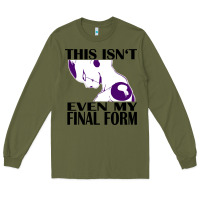 Army Green even my final form Long Sleeve Tee - artisFamous