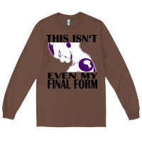 Chestnut even my final form Long Sleeve Tee - artisFamous