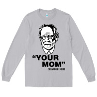 Moon Dust your mom  Sigmund Freud Long Sleeve Tee - artisFamous