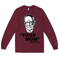 Burgundy your mom  Sigmund Freud Long Sleeve Tee - artisFamous