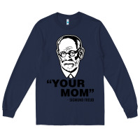 Navy your mom  Sigmund Freud Long Sleeve Tee - artisFamous