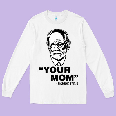 Your Mom  Sigmund Freud Long Sleeve Tee Designed By Artisfamous