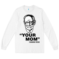 White your mom  Sigmund Freud Long Sleeve Tee - artisFamous