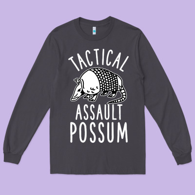 Tactical Assault Possum Long Sleeve Tee Designed By Artisfamous