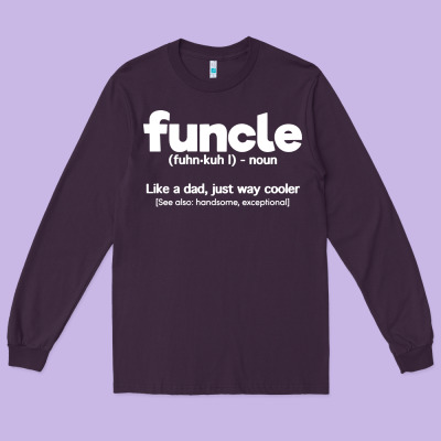 Funcle Definition Long Sleeve Tee Designed By Artisfamous
