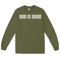 Army Green god is good Long Sleeve Tee - artisFamous