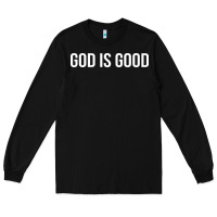 Black god is good Long Sleeve Tee - artisFamous