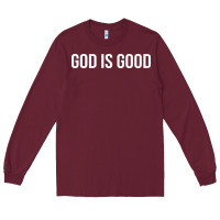 Burgundy god is good Long Sleeve Tee - artisFamous