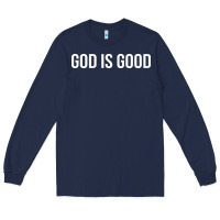 Navy god is good Long Sleeve Tee - artisFamous