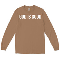 Toasted Coconut god is good Long Sleeve Tee - artisFamous