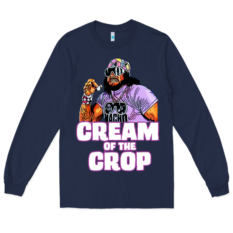 Macho Cream Of The Crop Long Sleeve Tee by artisFamous | Teevron