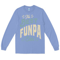 Colony Blue The Best Funpa Ever - Mens Funny Dad and Grandpa Long Sleeve Tee - artisFamous