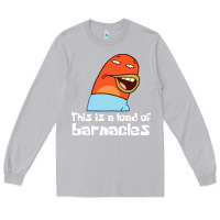 Moon Dust this is a load of barnacles Long Sleeve Tee - artisFamous
