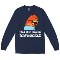 Navy this is a load of barnacles Long Sleeve Tee - artisFamous