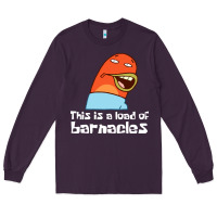 Plum this is a load of barnacles Long Sleeve Tee - artisFamous