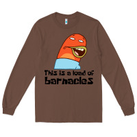 Chestnut this is a load of barnacles Long Sleeve Tee - artisFamous