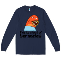 Navy this is a load of barnacles Long Sleeve Tee - artisFamous