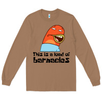 Toasted Coconut this is a load of barnacles Long Sleeve Tee - artisFamous