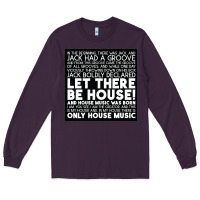 Plum Let there be house music Long Sleeve Tee - artisFamous