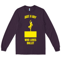 Plum just a boy who loves ballet Long Sleeve Tee - artisFamous