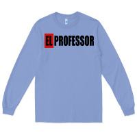 Colony Blue professor money el profesor Long Sleeve Tee - artisFamous