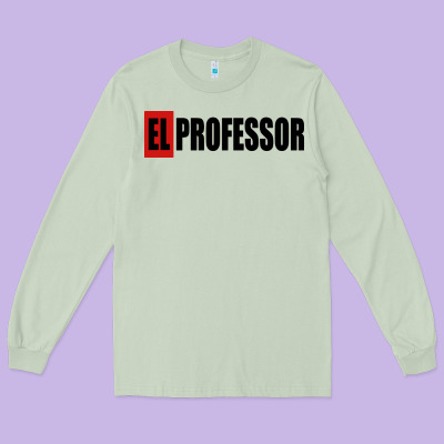 Professor Money El Profesor Long Sleeve Tee Designed By Artisfamous