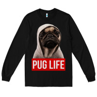 Black pug life Long Sleeve Tee - artisFamous