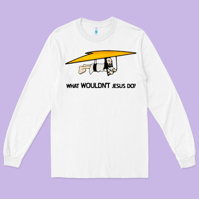 What Wouldnt Jesus Do Long Sleeve Tee Designed By Artisfamous
