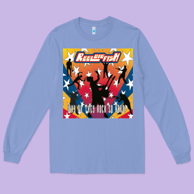 Reel Big Fish Why Do They Rock So Hard Long Sleeve Tee Designed By Artisfamous