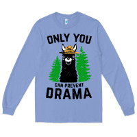 Colony Blue only you can prevent drama llama Long Sleeve Tee - artisFamous