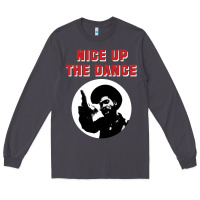 Smoke nice up the dance Long Sleeve Tee - artisFamous