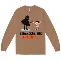 Toasted Coconut strangers are awesome Long Sleeve Tee - artisFamous