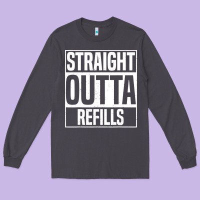 Straight Outta Refills Funny Pharmacy Technician Pharmacist Long Sleeve Tee Designed By Artisfamous